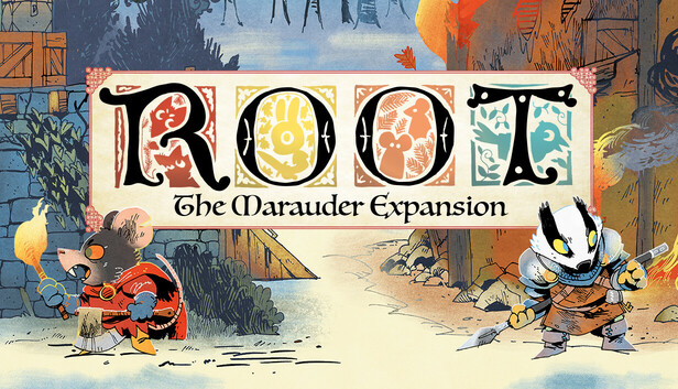 Root: The Marauder Expansion on Steam